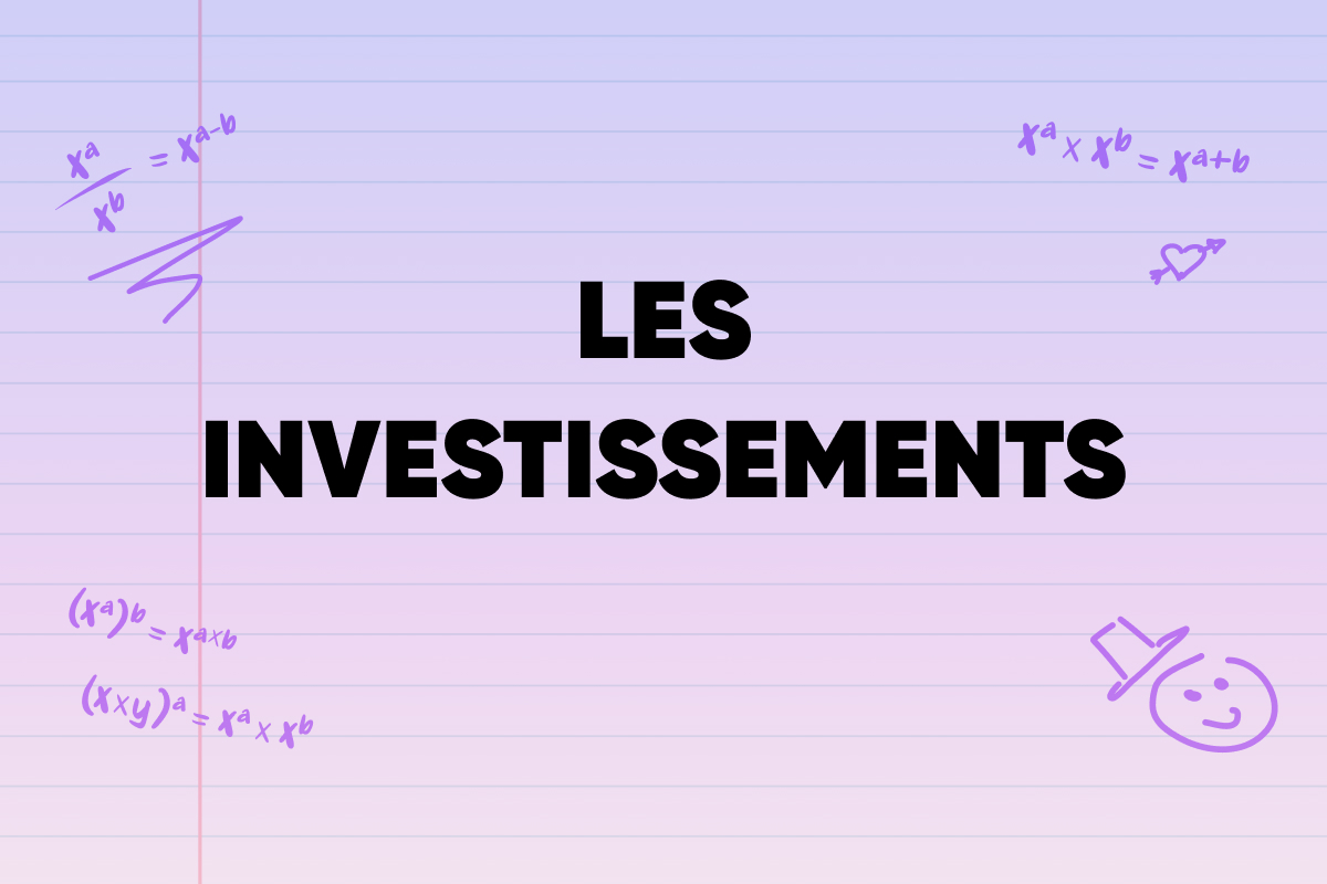 Les investissements